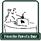 link to the From the Paw 
					of a Bear Blog